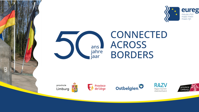 Bannière du cinquantenaire : « 50 ans, Connected across borders », avec les drapeaux belge, allemand et néerlandais au tripoint